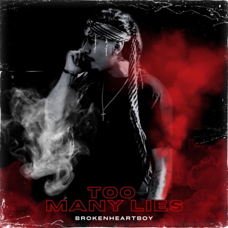 Too Many Lies | Boomplay Music