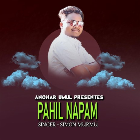 Pahil Napam (Santali Song) | Boomplay Music