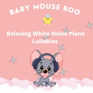 Relaxing White Noise Piano Lullabies