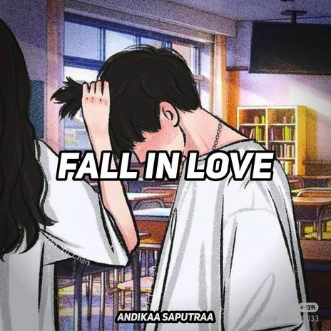 Fall In Love | Boomplay Music