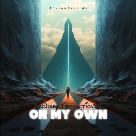 On My Own (Dolby Atmos) | Boomplay Music