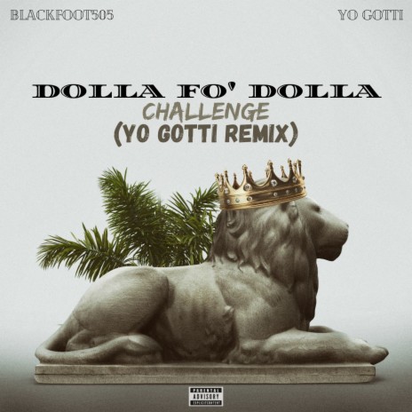 Dolla Fo' Dolla Challenge (Yo Gotti Remix) | Boomplay Music