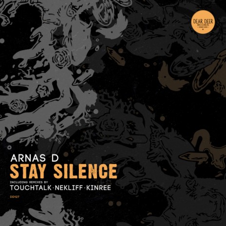 Stay Silence (Kinree Remix)