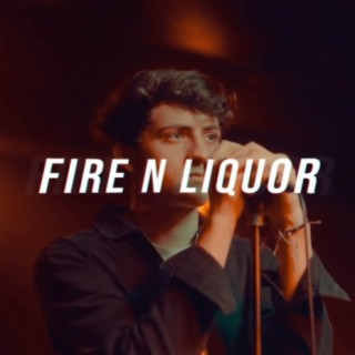 Fire n Liquor (Instrumental)