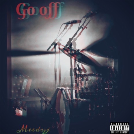 Go Off | Boomplay Music