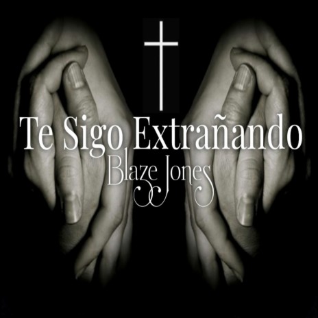 Te Sigo Extrañando | Boomplay Music