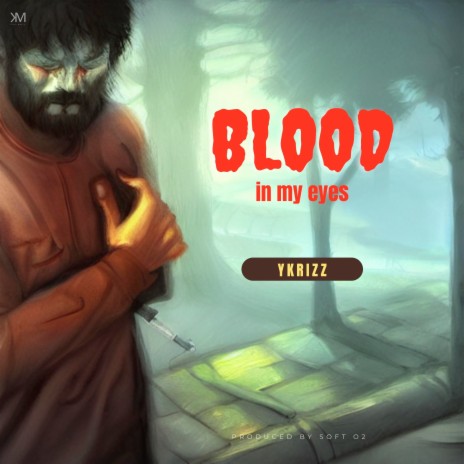 Blood in My Eyes | Boomplay Music