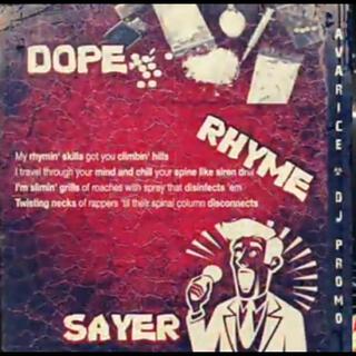 Dope Rhyme Sayer