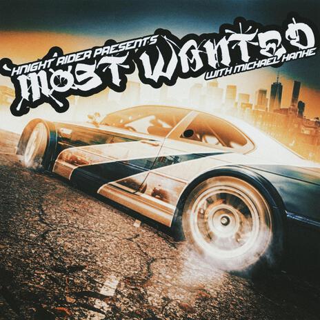 Most Wanted Pt. II ft. Michael Hanke | Boomplay Music