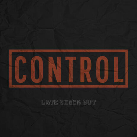 Control | Boomplay Music