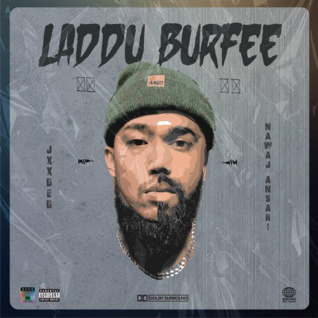 Laddu Barfee ft. Jxxded | Boomplay Music