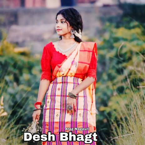 Desh Bhagt | Boomplay Music