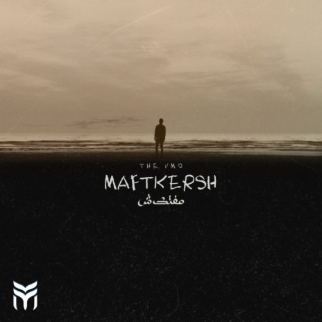 MAFTKERSH | Boomplay Music