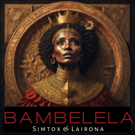 Bambelela (feat. Lairona) | Boomplay Music