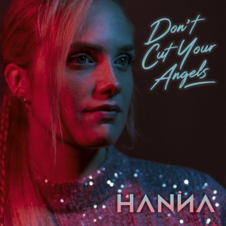 Don't Cut Your Angels | Boomplay Music