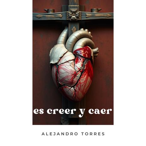 Es Creer y Caer | Boomplay Music