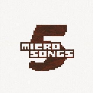 Micro Songs, Vol. 5