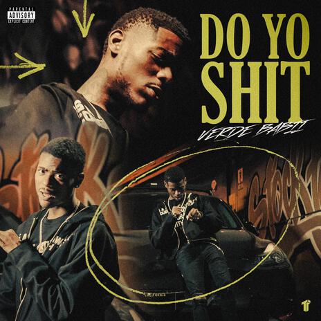 Do Yo Shit | Boomplay Music