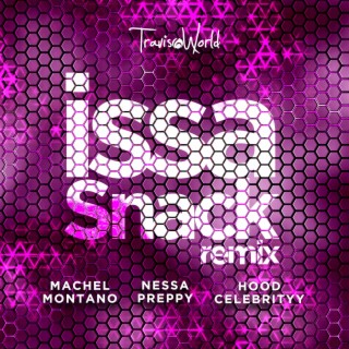 Issa Snack (Remix)