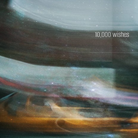 10,000 wishes | Boomplay Music