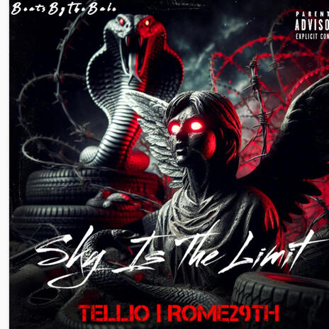 Sky Is The Limit ft. Rome29th | Boomplay Music