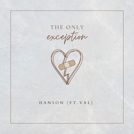 The Only Exception ft. Valerie | Boomplay Music