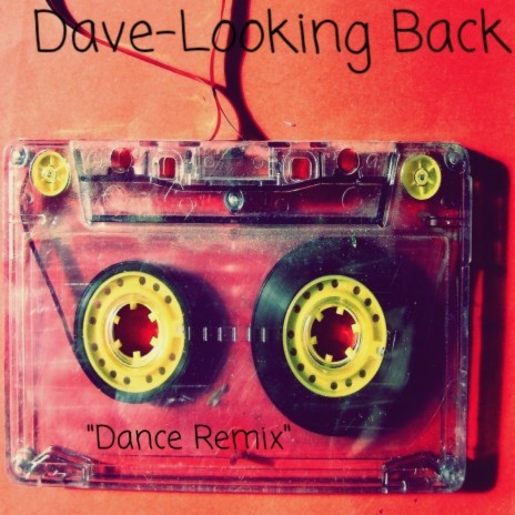 Looking Back (Dance Remix) | Boomplay Music
