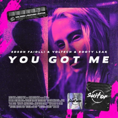 You Got Me ft. Voltech & BOOTY LEAK | Boomplay Music