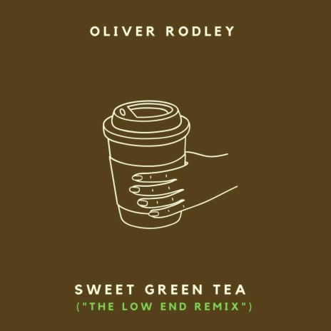Sweet Green Tea (The Low End Remix) | Boomplay Music
