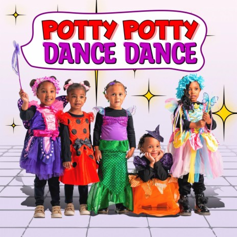 Potty Potty Dance Dance | Boomplay Music