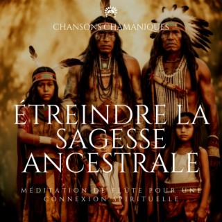 Étreindre la sagesse ancestrale: Méditation de flûte pour une connexion spirituelle