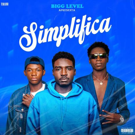 SIMPLIFICA ft. Bigg Level | Boomplay Music