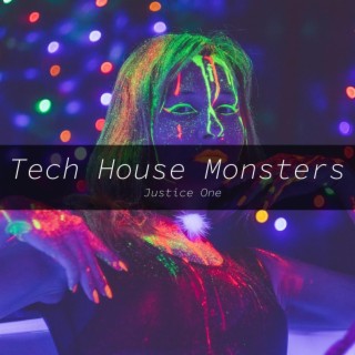 Tech House Monsters