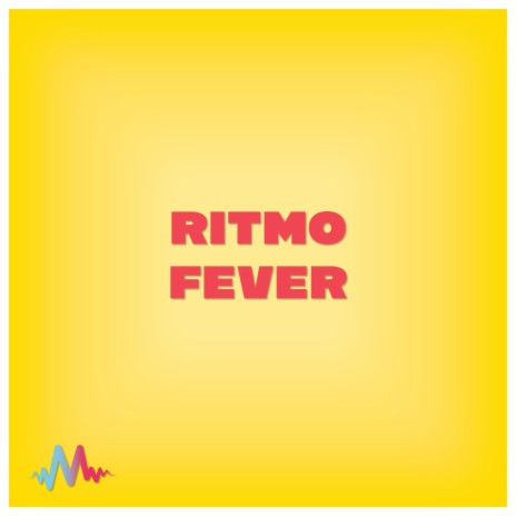 Ritmo Fever | Boomplay Music