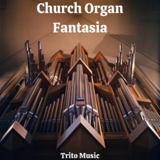 Church Organ Fantasia