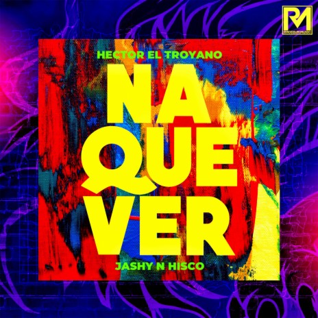 Na Que Ver ft. Jashy & Hisco | Boomplay Music