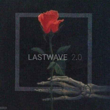 Lastwave 2.0 | Boomplay Music