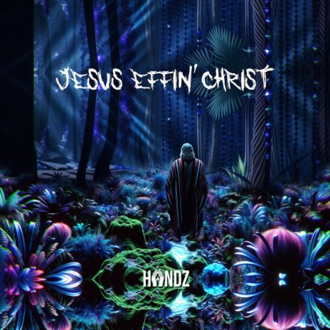 Jesus Effin' Christ | Boomplay Music