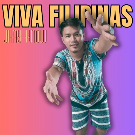Viva Filipinas | Boomplay Music