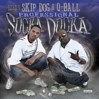 Skip Dog & Q-Ball