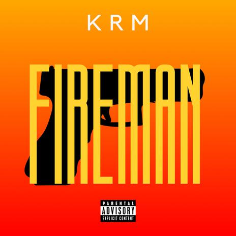 FIREMAN | Boomplay Music