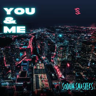 You & Me lyrics | Boomplay Music