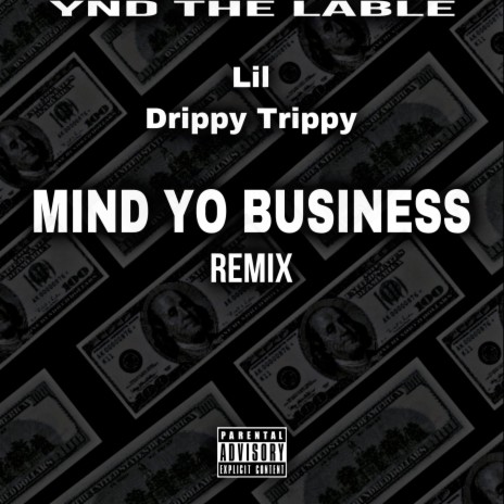 Mind Yo Business (Remix Version)