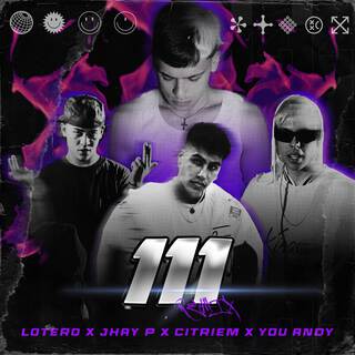 111 (Remix) ft. Jhay P, You Andy & CITRIEM lyrics | Boomplay Music