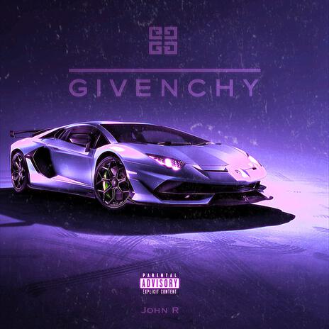 GIVENCHY | Boomplay Music