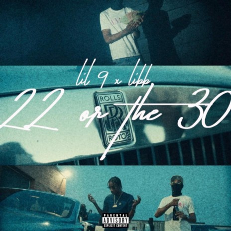22 Or The 30 ft. Libb | Boomplay Music