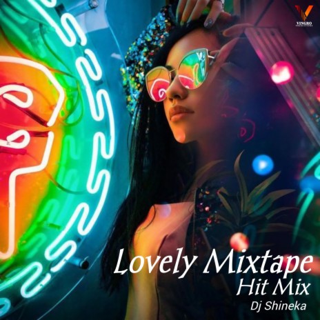 Lovely Mixtape Hit Mix (Remix)