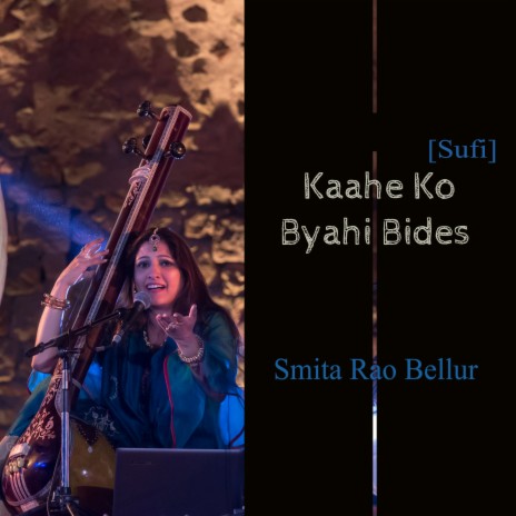 Kaahe Ho Byaahi Bides | Boomplay Music