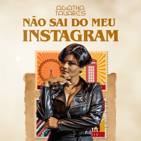 Não sai do meu Instagram | Boomplay Music