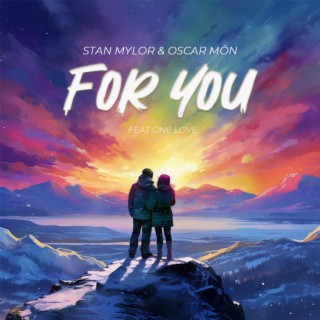 For You (feat. One Love)